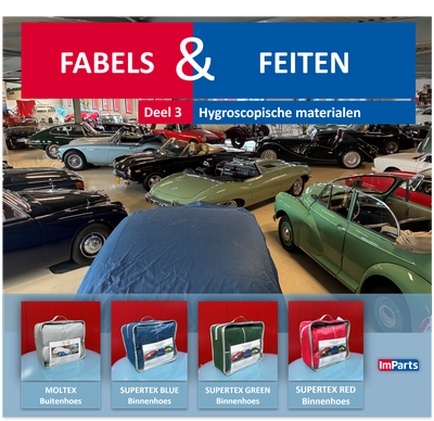 Fabels & Feiten over autohoezen voor klassiekers. Echte bescherming begint bij techniek. Deel 3: Hygroscopische materialen